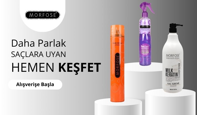 Morfose Ürünleri