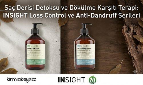 Saç Derisi Detoksu ve Dökülme Karşıtı Terapi: INSIGHT Loss Control ve Anti-Dandruff Serileri
