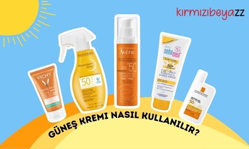 Güneş Kremi Nasıl Kullanılır?