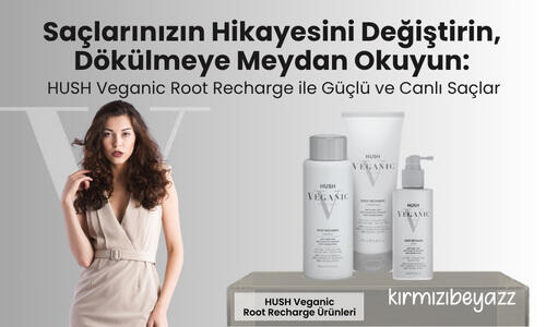 Saçlarınızın Hikayesini Değiştirin, Dökülmeye Meydan Okuyun: HUSH Veganic Root Recharge