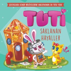 Tuti-Saklanan Hayaller - 
